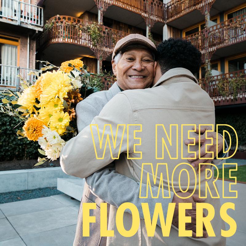 We Need More Flowers campaign We Need More Flowers campaign