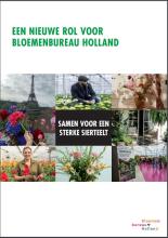 Een nieuwe rol voor Bloemenbureau Holland handout